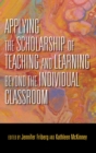 Image for Applying the Scholarship of Teaching and Learning Beyond the Individual Classroom