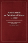 Image for Mental Health and Palestinian Citizens in Israel