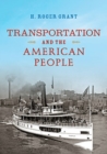 Image for Transportation and the American People