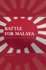 Image for Battle for Malaya: The Indian Army in Defeat, 1941-42