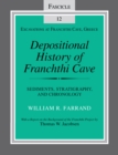 Image for Depositional History of Franchthi Cave: Stratigraphy, Sedimentology, and Chronology, Fascicle 12