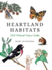 Image for Heartland habitats  : 265 Midwest nature walks