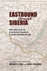 Image for Eastbound through Siberia: Observations from the Great Northern Expedition