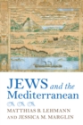 Image for Jews and the Mediterranean