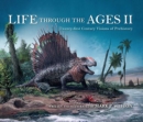 Image for Life Through the Ages II: Twenty-First Century Visions of Prehistory