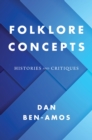 Image for Folklore Concepts : Histories and Critiques