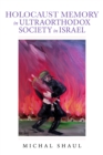 Image for Holocaust Memory in Ultraorthodox Society in Israel