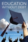 Image for Education without Debt : Giving Back and Paying It Forward