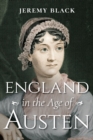 Image for England in the age of Austen