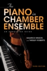Image for The piano in chamber ensemble  : an annotated guide