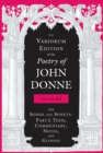 Image for The Variorum edition of the poetry of John Donne.Volume 4,: The songs and sonets
