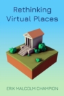 Image for Rethinking virtual places