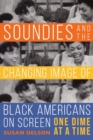 Image for Soundies and the Changing Image of Black Americans on Screen