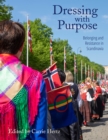 Image for Dressing with purpose  : belonging and resistance in Scandinavia