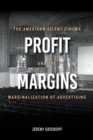 Image for Profit margins  : the American silent cinema and the marginalization of advertising