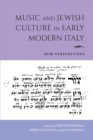 Image for Music and Jewish culture in early modern Italy  : new perspectives