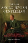 Image for The Last Anglo-Jewish Gentleman