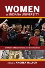 Image for Women at Indiana University  : 150 years of experiences and contributions