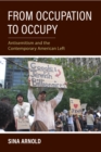Image for From occupation to occupy  : antisemitism and the contemporary American left