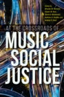 Image for At the Crossroads of Music and Social Justice