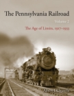 Image for The Pennsylvania RailroadVolume II,: The age of limits, 1917-1933