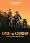 Image for After the roundup  : escape and survival in Hitler&#39;s France