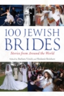 Image for 100 Jewish brides  : stories from around the world