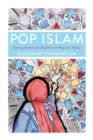 Image for Pop Islam  : seeing American Muslims in popular media