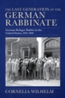 Image for The Last Generation of the German Rabbinate