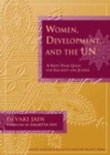 Image for Women, development, and the UN [electronic resource] :  a sixty-year quest for equality and justice /  Devaki Jain ; foreword by Amartya Sen. 