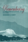 Image for Remembering, Second Edition: A Phenomenological Study