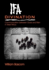 Image for Ifa Divination: Communication between Gods and Men in West Africa