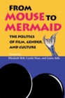 Image for From Mouse to Mermaid: The Politics of Film, Gender, and Culture