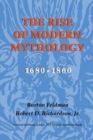Image for The Rise of Modern Mythology, 1680-1860