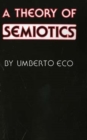 Image for A Theory of Semiotics