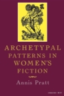 Image for Archetypal Patterns in Women&#39;s Fiction