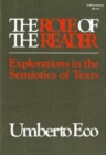 Image for The role of the reader  : explorations in the semiotics of texts