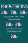 Image for Provisions : A Reader from 19th-Century American Women