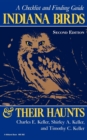 Image for Indiana Birds and Their Haunts, Second Edition, second edition : A Checklist and Finding Guide