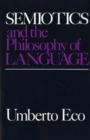 Image for Semiotics and the Philosophy of Language