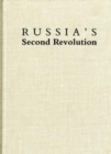 Image for Russia&#39;s Second Revolution : The February 1917 Uprising in Petrograd