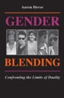 Image for Gender Blending : Confronting the Limits of Duality