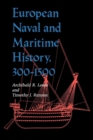 Image for European Naval and Maritime History, 300-1500
