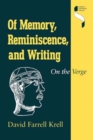 Image for Of Memory, Reminiscence, and Writing : On the Verge