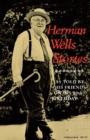 Image for Herman Wells Stories : As Told by His Friends on His 90th Birthday