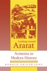 Image for Looking toward Ararat : Armenia in Modern History