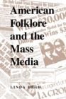 Image for American Folklore and the Mass Media