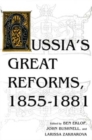 Image for Russia&#39;s Great Reforms, 1855–1881
