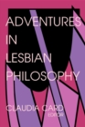 Image for Adventures in Lesbian Philosophy