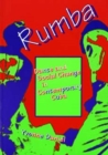 Image for Rumba : Dance and Social Change in Contemporary Cuba